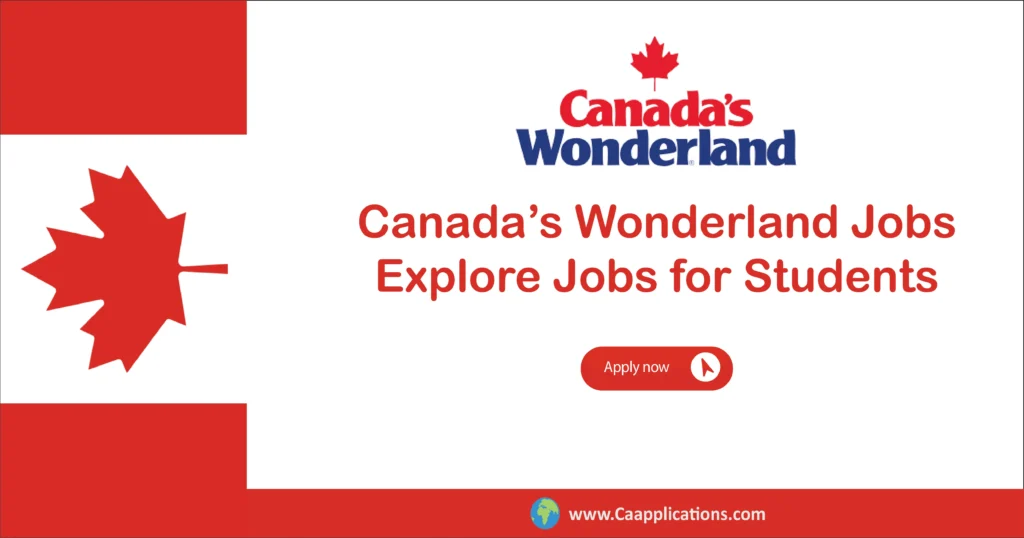 Canada’s Wonderland Jobs
